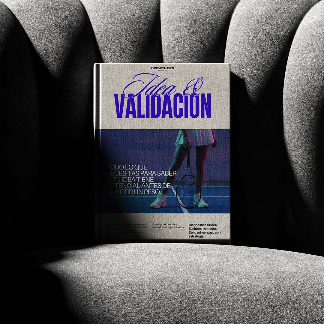 Tomo 1: Idea y Validación